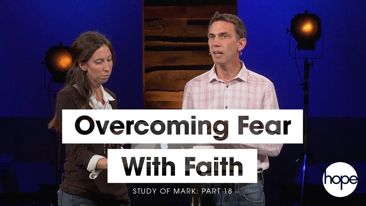 Overcoming Fear with Faith