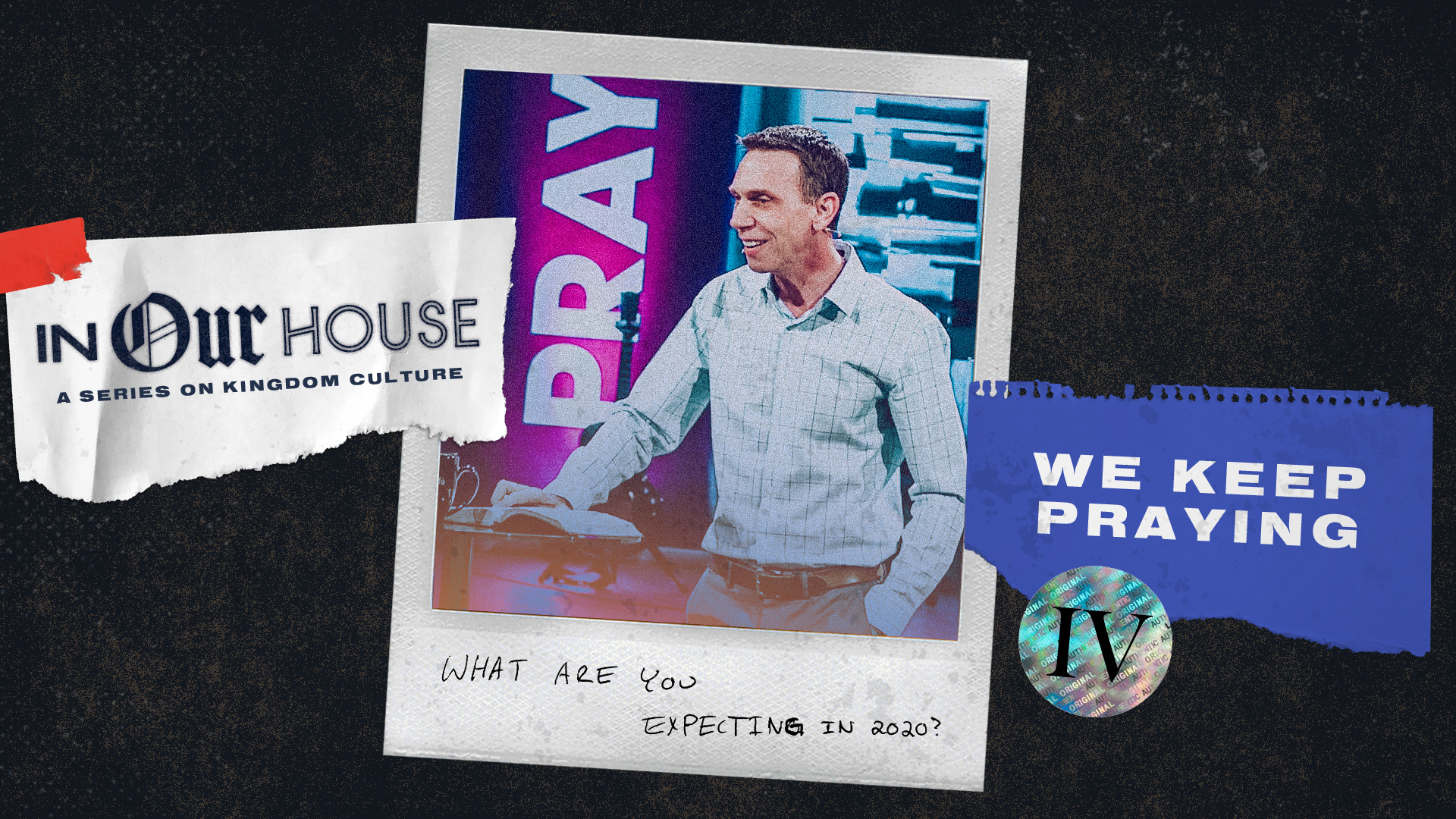 In our house, We Keep Praying