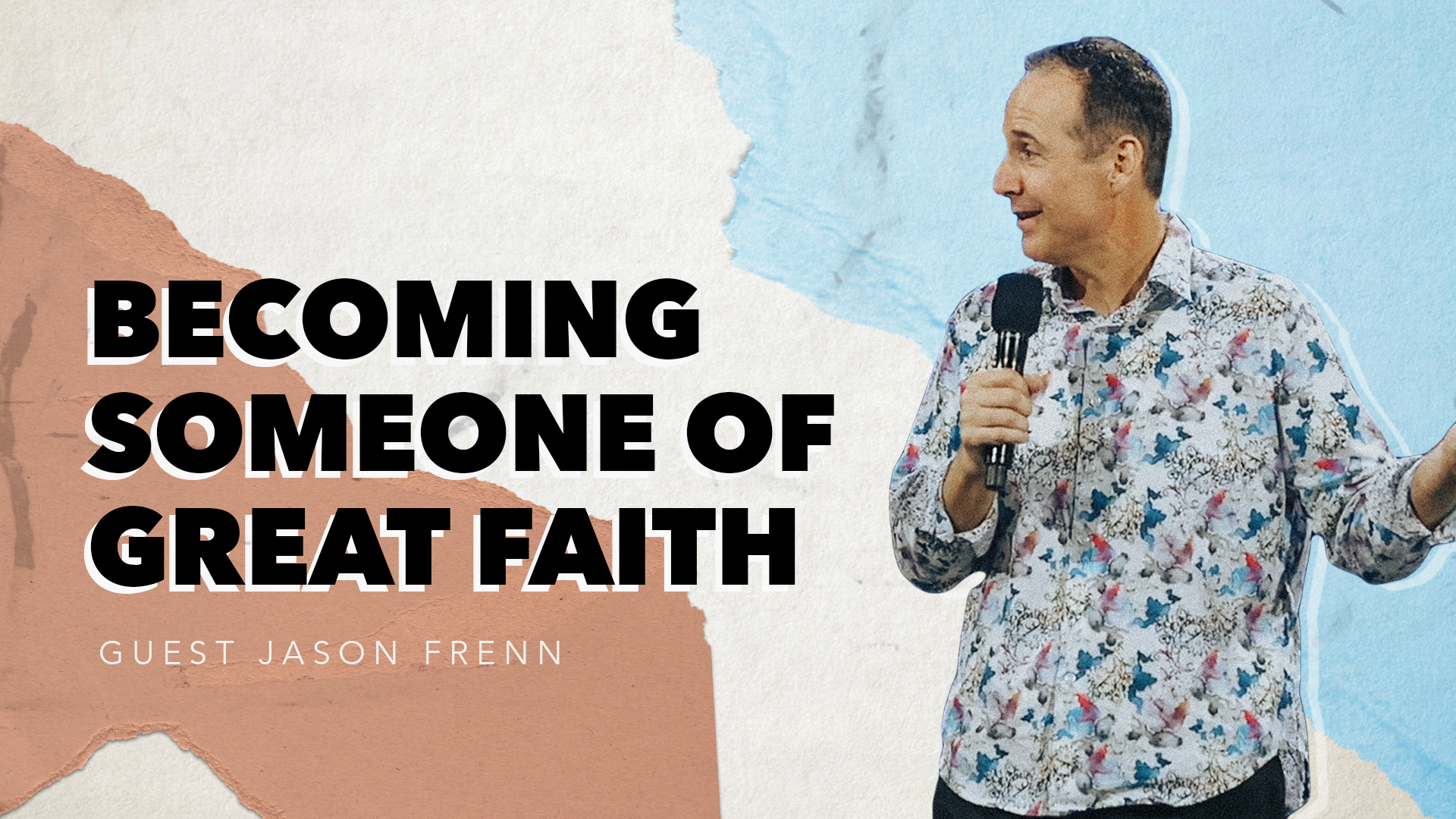 Becoming Someone of Great Faith, Jason Frenn