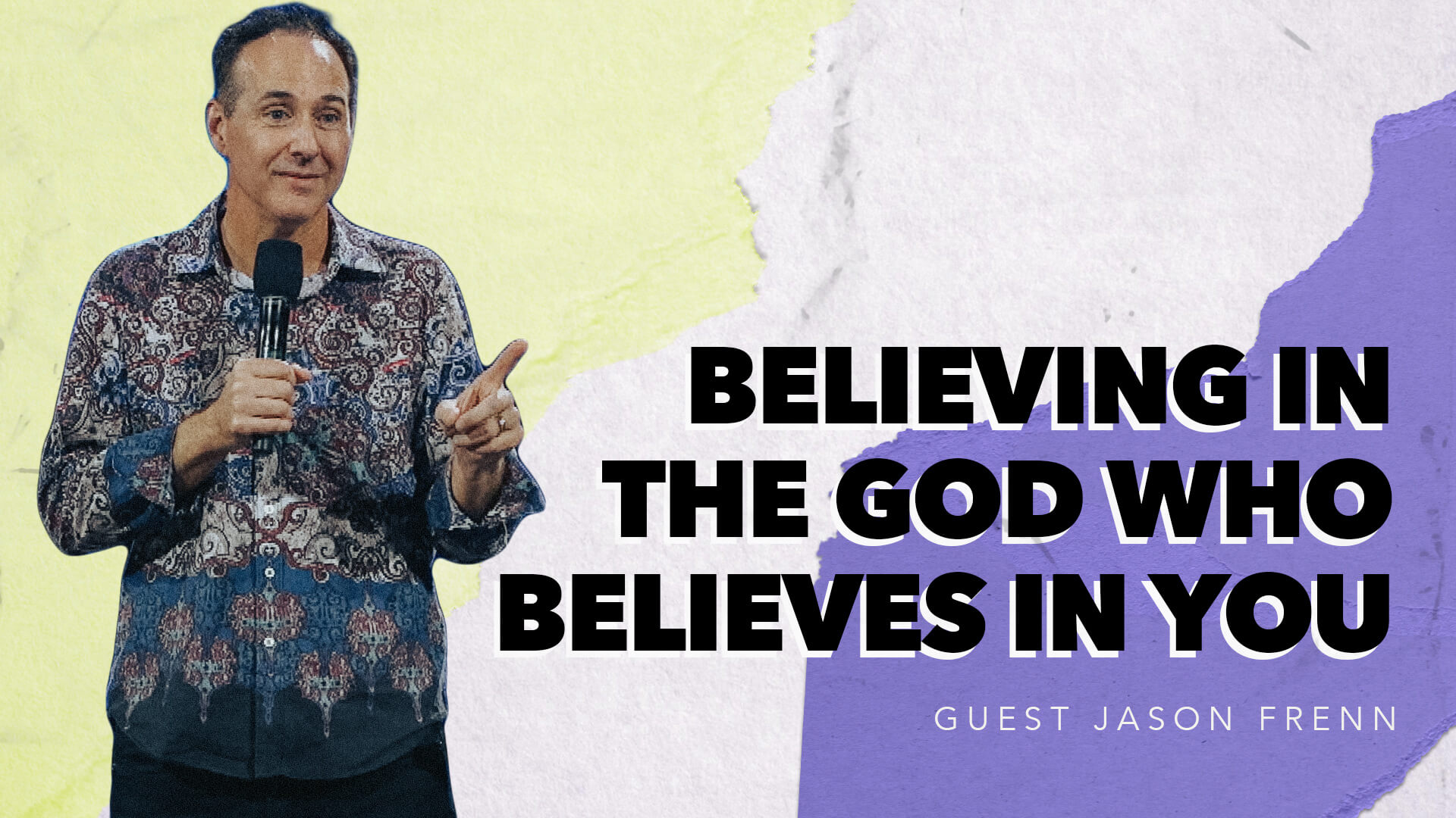 Believing In The God Who Believes In You, Jason Frenn