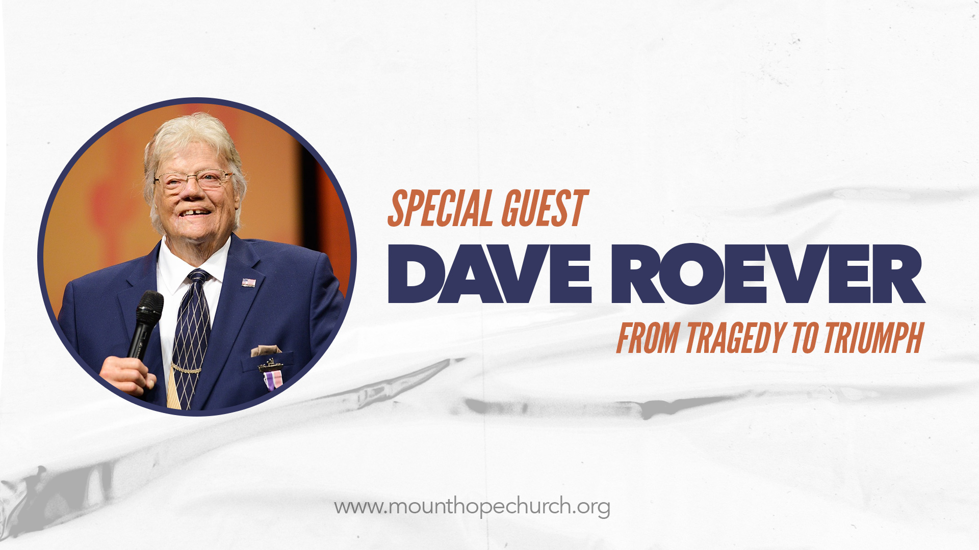 Special Guest Dave Roever, From Tragedy to Triumph