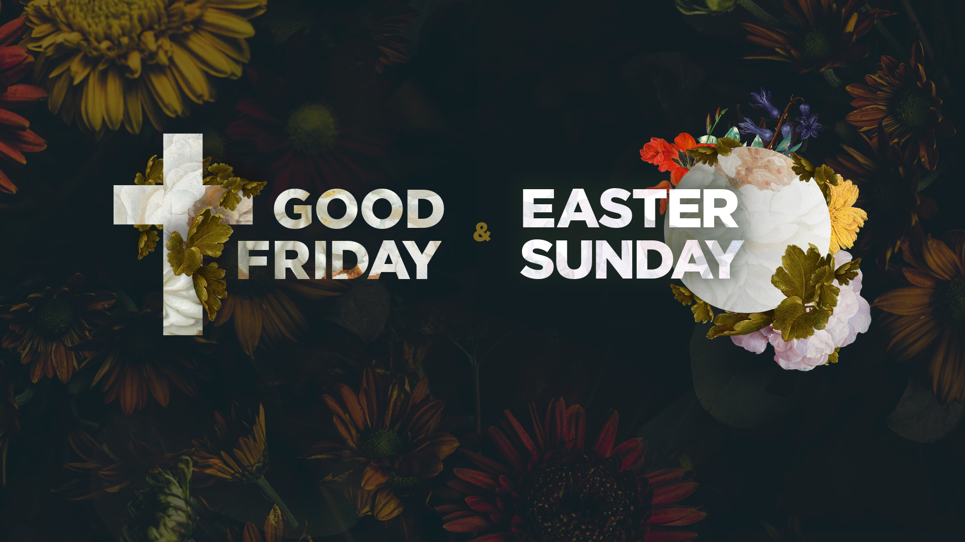 Good Friday and Easter