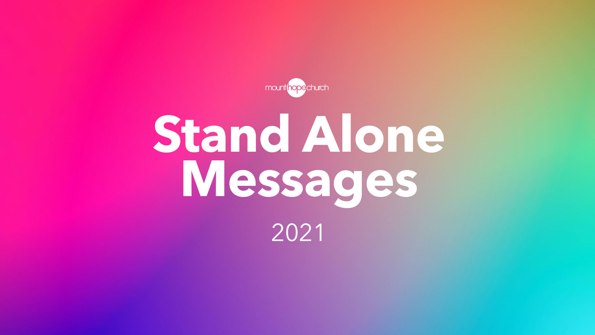 Stand Along Messages 2021