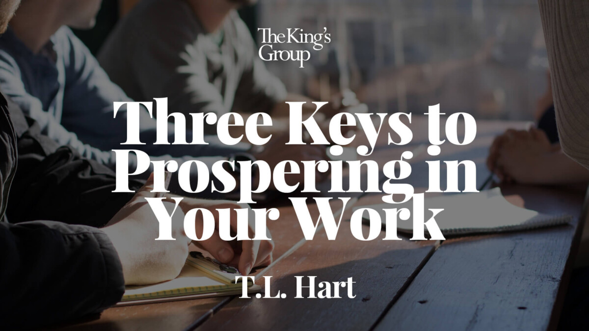 Three Keys to Prospering in Your Work - Mount Hope Church | Lansing, MI